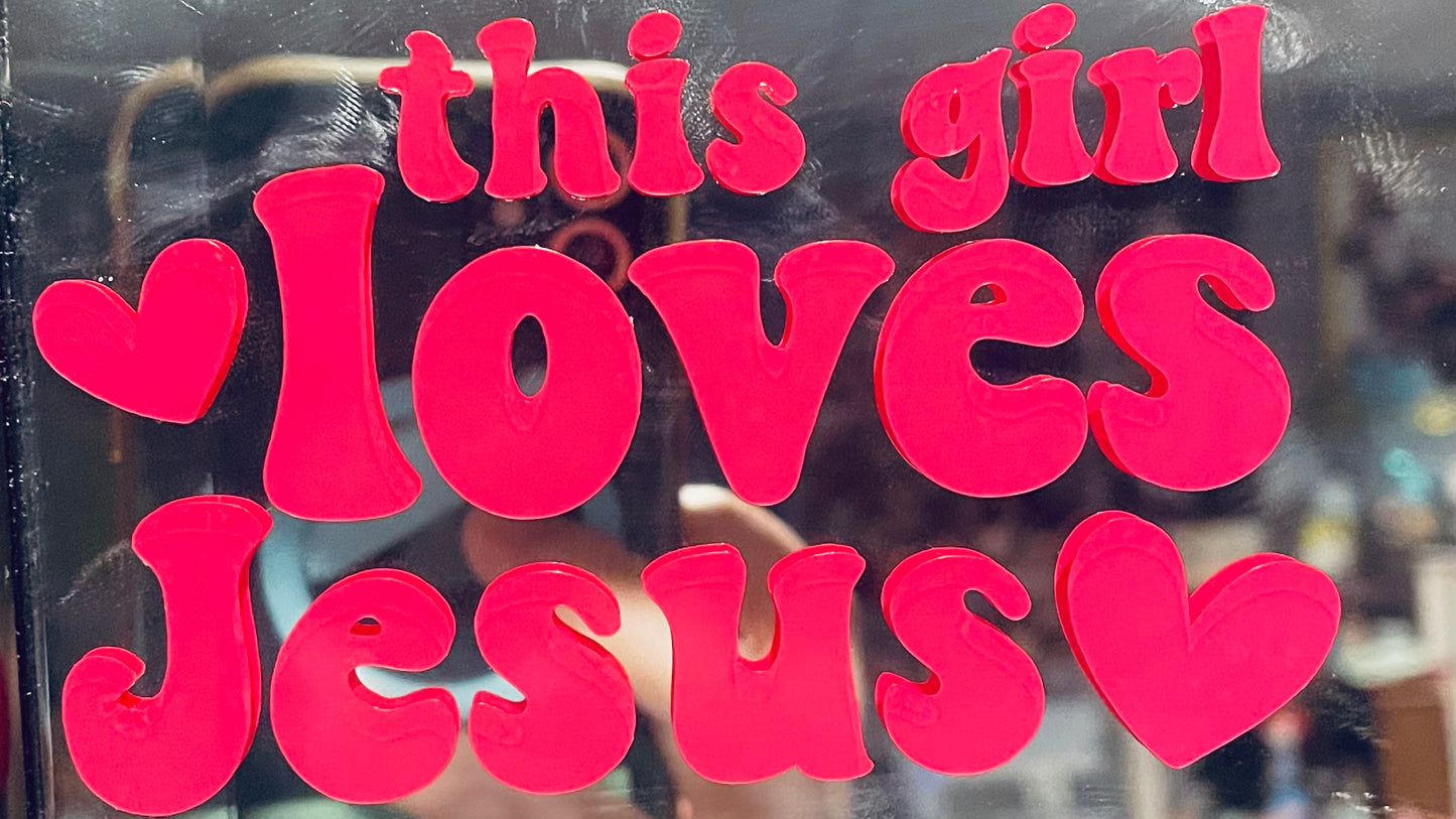 This Girl Loves Jesus Decal