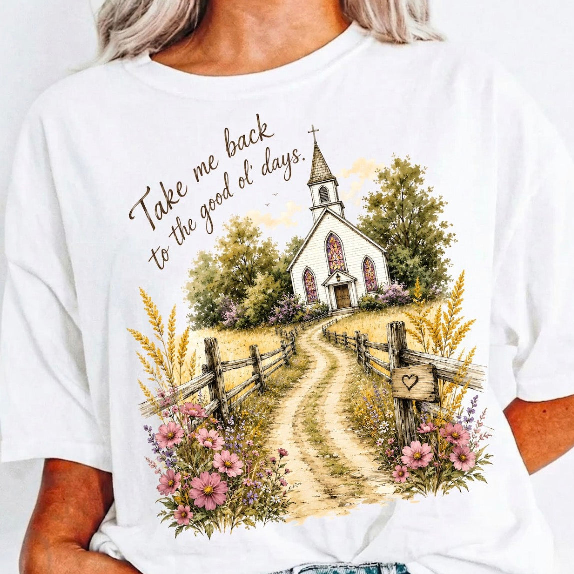 Take Me Back to the Good Ol’ Days | Christian Church Graphic Tee | Faith-Based Shirt