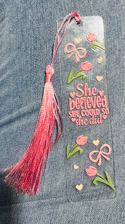 "She Believed She Could So She Did" Motivational Acrylic Bookmark