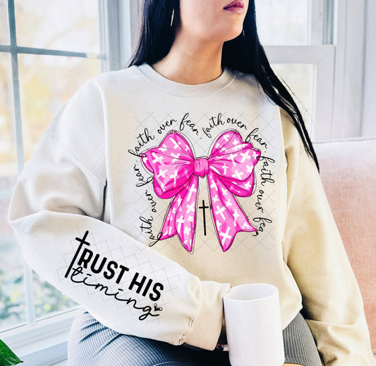 "Faith Over Fear" Pink Bow & "Trust His Timing" Distressed Sweatshirt Pre-Order
