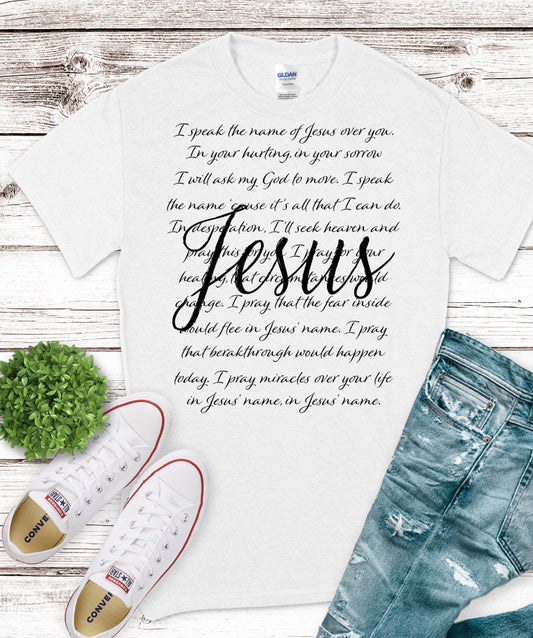 "I Speak the Name of Jesus" Faith & Prayer T-Shirt Pre-Order