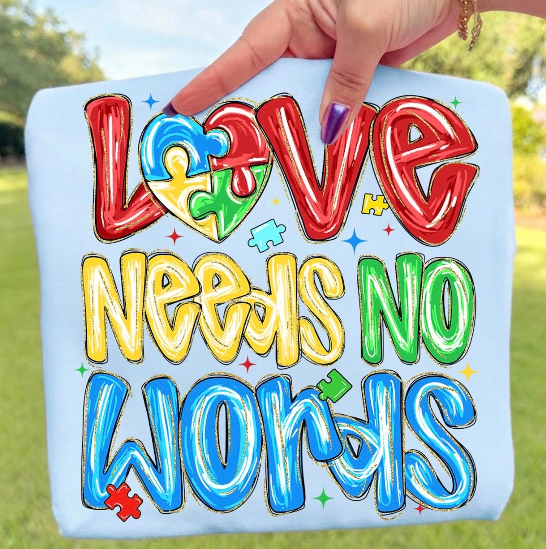 Love Needs No Words Shirt | Autism Awareness Christian Graphic Tee | Faith Based Apparel