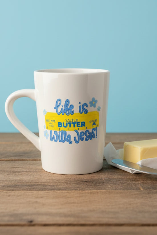 Life is Butter with Jesus 14oz UV DTF Wrapped Mug – Truly Blessed Boutique