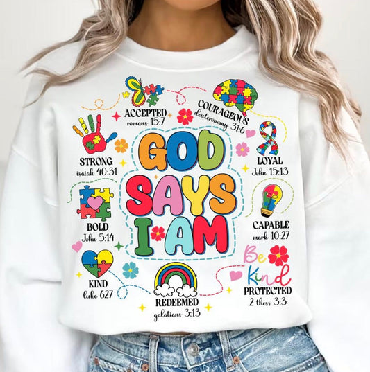 God Says I Am Shirt – Christian Autism Awareness Tee – Faith Affirmation Shirt – Bible Verse Graphic Tee