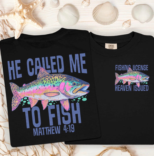 He Called Me to Fish | Matthew 4:19 Christian Fishing Shirt | Faith-Based Graphic Tee