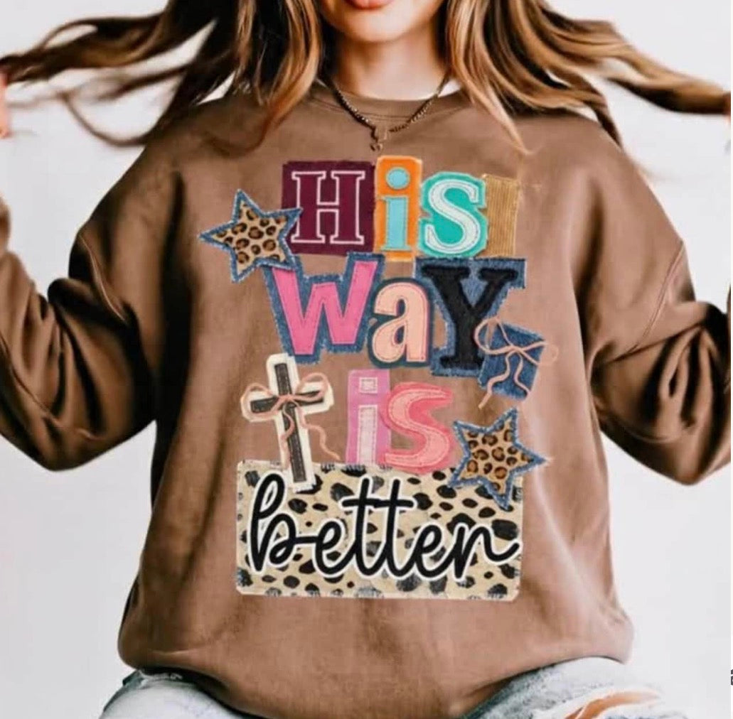 His Way Is Better Christian Sweatshirt - Patchwork Faith Pullover - Leopard Print Religious Crewneck - Boho Faith Gift for Her - Gildan 18000
