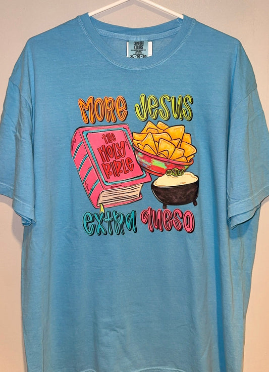 More Jesus Extra Queso
