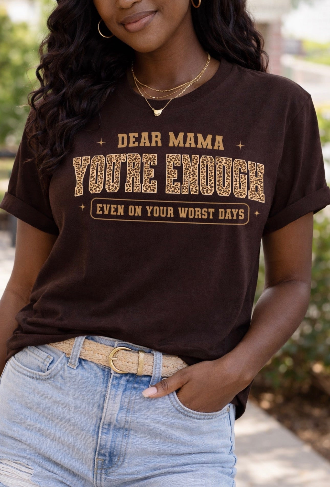 Dear Mama You’re Enough Shirt | Mom Life Tee | Encouraging Mama Shirt | Leopard Print Graphic Tee | Boutique Mom Shirt