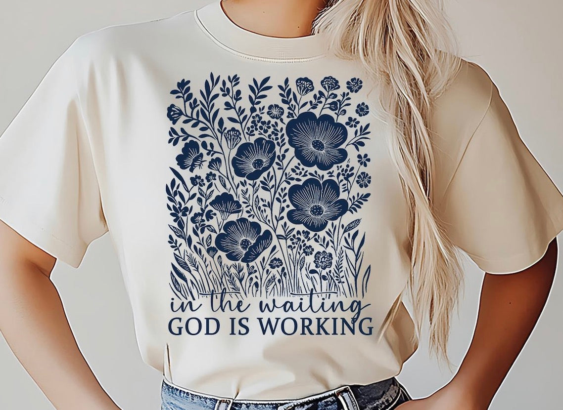 In the Waiting God is Working Christian T-Shirt - Floral Navy Blue Faith Tee - Gildan Heavy Cotton Preshrunk - DTF Graphic T-Shirt