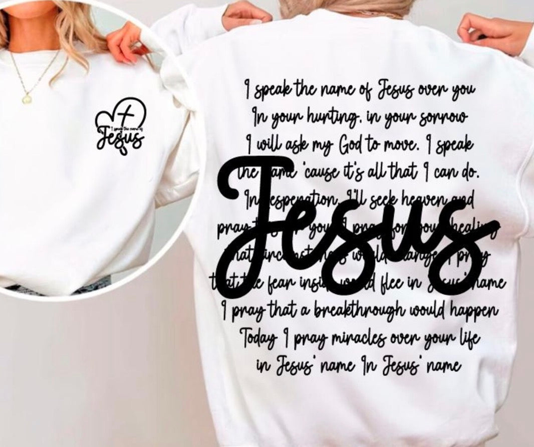 "I Speak the Name of Jesus" Faith & Prayer T-Shirt