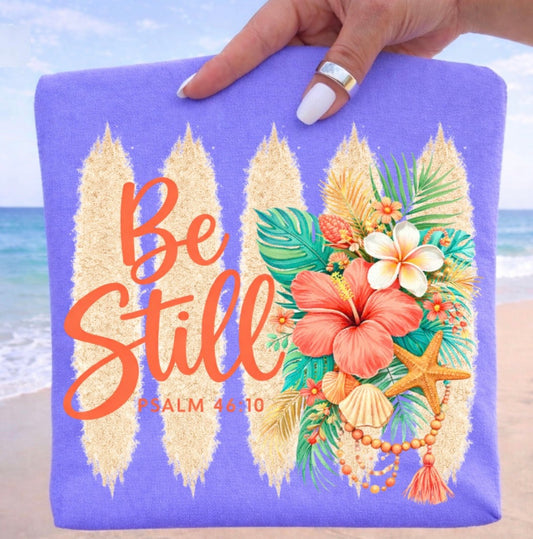Be Still Comfort Colors Tee
