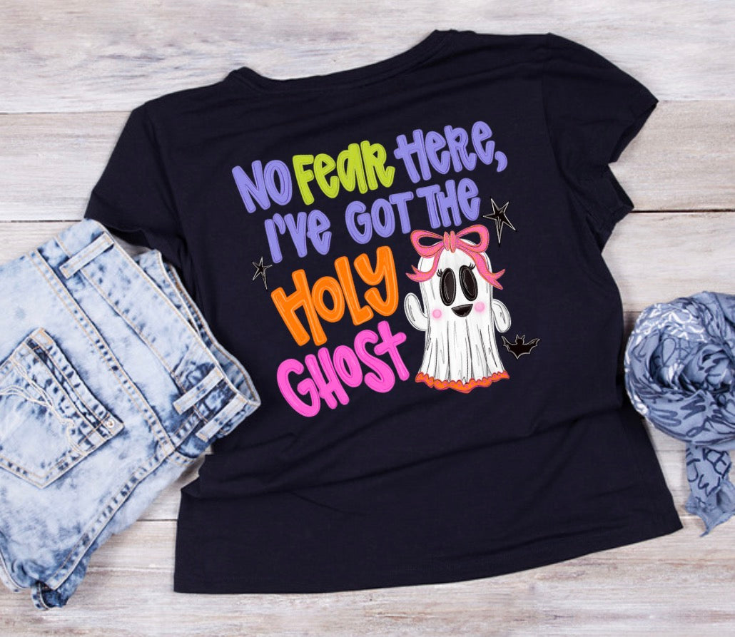 No Fear Here- Holy Ghost Shirt