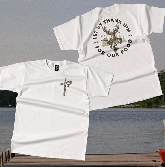 Let Us Thank Him For Our Food Tee | Men’s Faith & Outdoors Graphic Tee | Front & Back Design