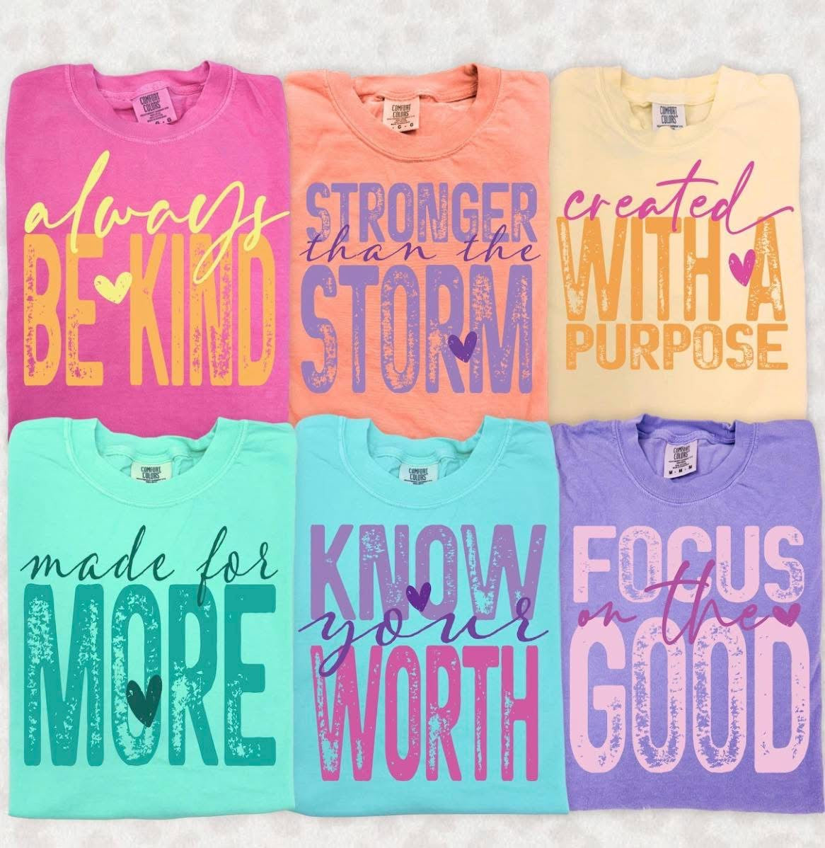 Positive Sayings Comfort Colors T-Shirt